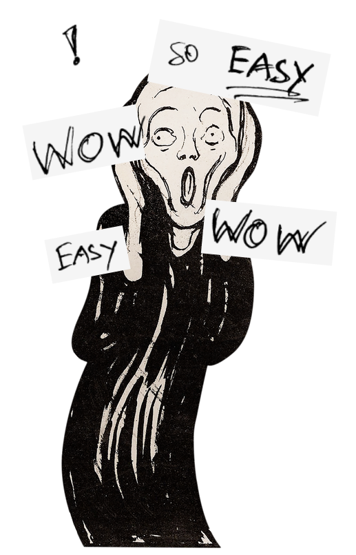 Edvard Munch The Scream saying: Wow, so easy!